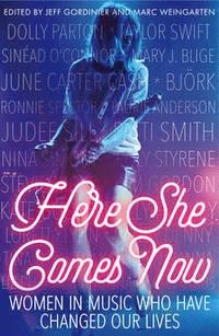 HERE SHE COMES NOW | 9781785780608 | GORDINIER AND WEINGARTEN