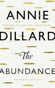 THE ABUNDANCE | 9781782117711 | ANNIE DILLARD