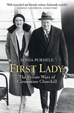 FIRST LADY: THE LIFE AND WARS OF | 9781781313077 | SONIA PURNELL
