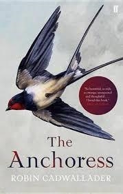 THE ANCHORESS | 9780571313341 | ROBYN CADWALLADER