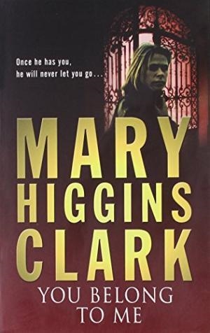 YOU BELONG TO ME | 9780743484329 | MARY HIGGINS CLARK
