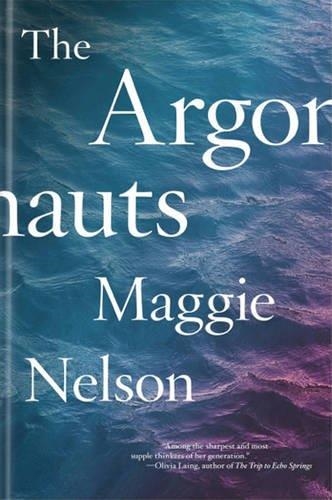 THE ARGONAUTS | 9780993414916 | MAGGIE NELSON