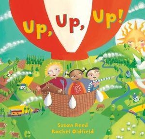 UP, UP, UP! | 9781846865497 | SUSAN REED AND RACHEL OLDFIELD