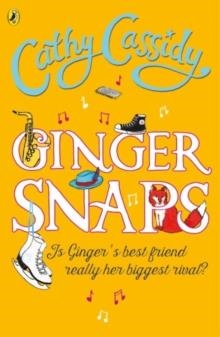 GINGER SNAPS | 9780141338927 | CATHY CASSIDY