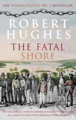 FATAL SHORE | 9780099448549 | ROBERT HUGHES