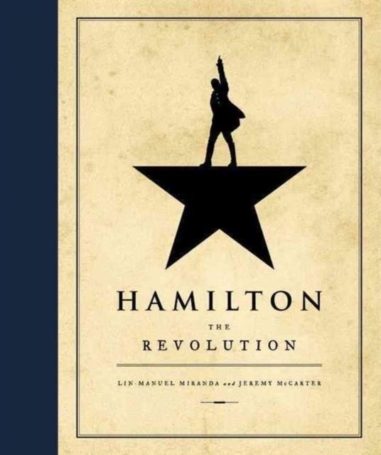 HAMILTON: THE REVOLUTION | 9781455539741 | LIN-MANUEL MIRANDA