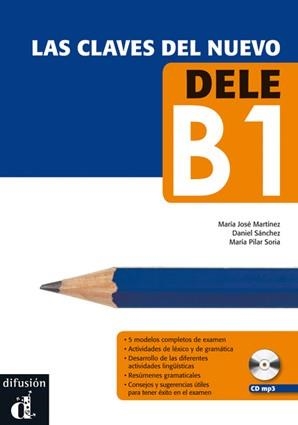 CLAVES DEL NUEVO DELE B1 LIBRO DEL ALUMNO+CD | 9788415846291 | MARTÍNEZ, MARÍA JOSÉ/SÁNCHEZ, DANIEL/SORIA, MARÍA PILAR