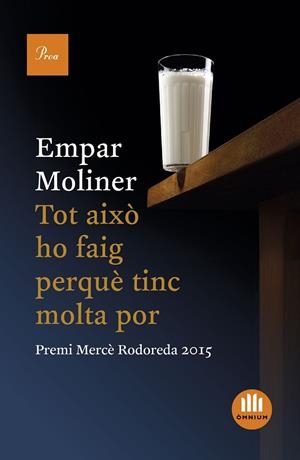 TOT AIXO HO FAIG PERQUE TINC MOLTA POR. PREMI MERCE RODOREDA | 9788475886060 | Moliner., Empar