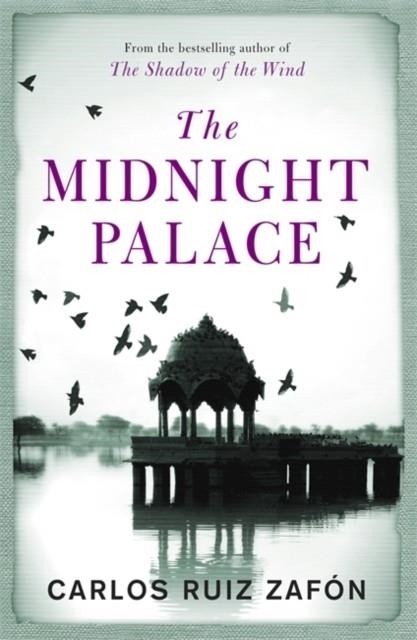 THE MIDNIGHT PALACE | 9780753829240 | CARLOS RUIZ ZAFÓN