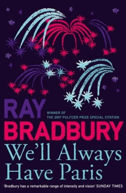 WE'LL ALWAYS HAVE PARIS | 9780007303649 | RAY BRADBURY