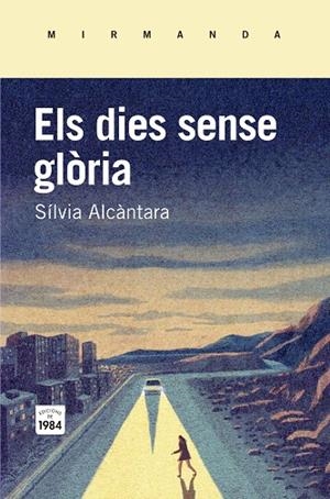 DIES SENSE GLORIA, ELS | 9788415835745 | Alcàntara i Ribolleda, Sílvia