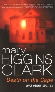 DEATH ON THE CAPE AND OTHER STORIES | 9780099280415 | MARY HIGGINS CLARK