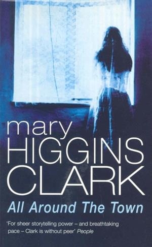 ALL AROUND THE TOWN | 9780099218319 | MARY HIGGINS CLARK