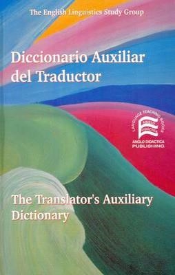 DICCIONARIO AUXILIAR DEL TRADUCTOR | 9788486623807 | ENGLISH LINGUISTICS STUDY GROUP
