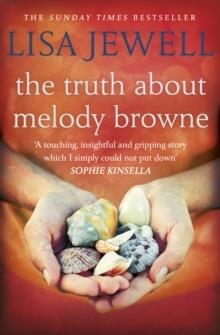TRUTH ABOUT MELODY BROWNE, THE | 9780099533672 | LISA JEWELL