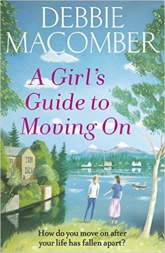THE GIRLFRIENDS' GUIDE TO MOVING ON | 9780099595090 | DEBBIE MACOMBER
