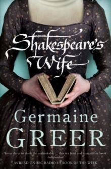 SHAKESPEARE'S WIFE | 9780747593003 | GERMAINE GREER