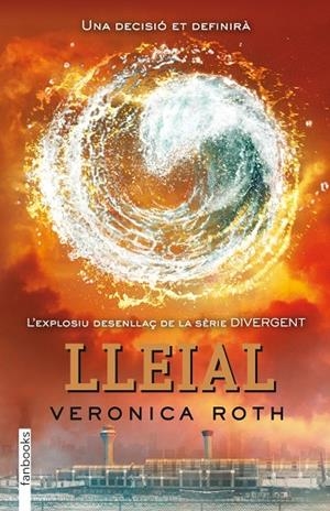 DIVERGENT 3. LLEIAL | 9788415745129 | VERONICA ROTH