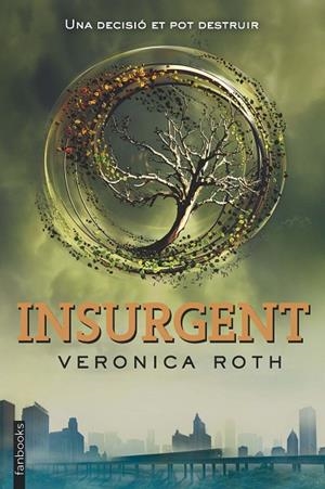 DIVERGENT 2. INSURGENT | 9788415745648 | Roth, Veronica
