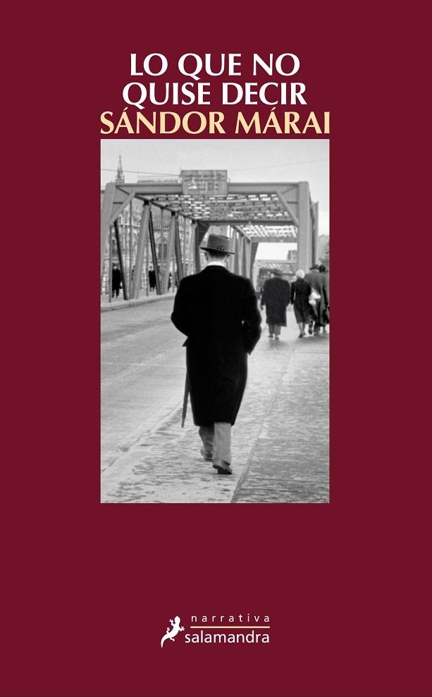 LO QUE NO QUISE DECIR | 9788498386783 | Márai, Sándor