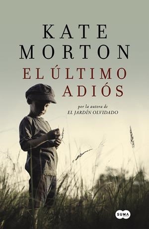 ULTIMO ADIOS, EL | 9788483655467 | Kate Morton