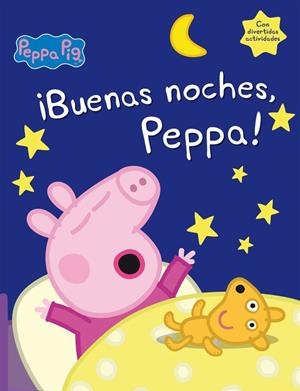 PEPPA PIG. ­BUENAS NOCHES, PEPPA! | 9788448845667 | Varios autores