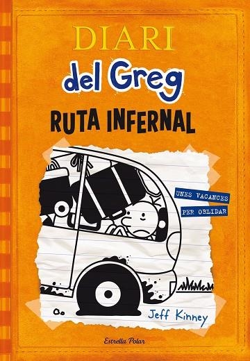 DIARI DEL GREG 9. RUTA INFERNAL | 9788490578667 | Kinney, Jeff