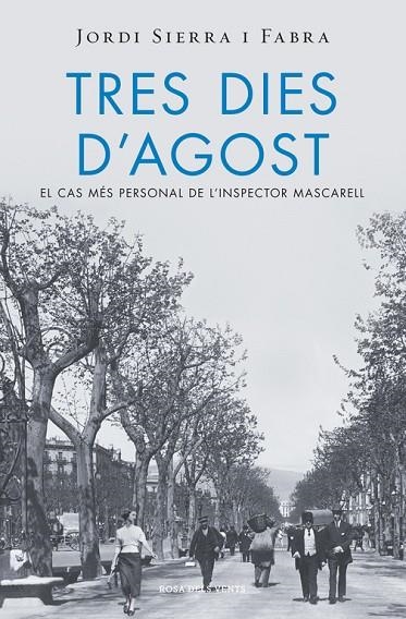 TRES DIES D'AGOST | 9788415961994 | Jordi Sierra i Fabra