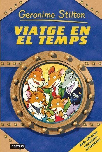 VIATGE EN EL TEMPS | 9788492790173 | Stilton, Geronimo