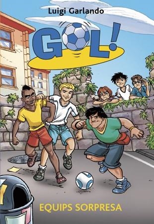 GOL! 36. EQUIP SORPRESA | 9788424656942 | Garlando, Luigi