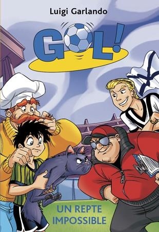 GOL! 37. UN REPTE GAIREBE IMPOSSIBLE | 9788424657901 | Garlando, Luigi