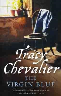 VIRGIN BLUE | 9780007241460 | TRACY CHEVALIER