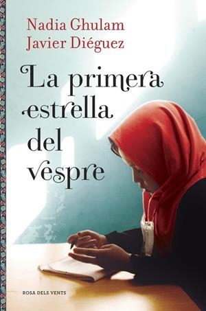 LA PRIMERA ESTRELLA DEL VESPRE | 9788416430086 | Nadia Ghulam/Javier Diéguez