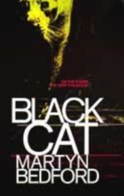 BLACK CAT | 9780670879656 | MARTYN BEDFORD