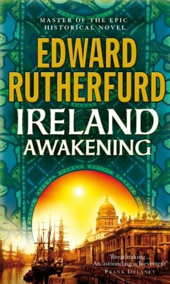 IRELAND: AWAKENING | 9780099476559 | EDWARD RUTHERFURD