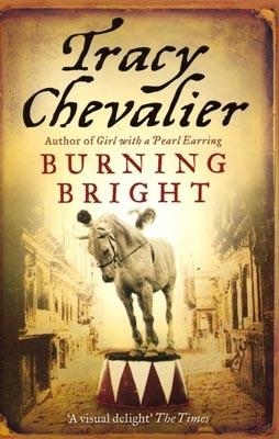 BURNING BRIGHT | 9780007178360 | TRACY CHEVALIER