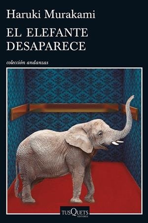 EL ELEFANTE DESAPARECE | 9788490662410 | Murakami, Haruki