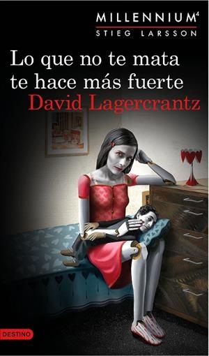 LO QUE NO TE MATA TE HACE MAS | 9788423349784 | Lagercrantz, David