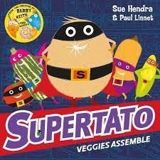 SUPERTATO VEGGIES ASSEMBLE | 9781471121005 | SUE HENDRA