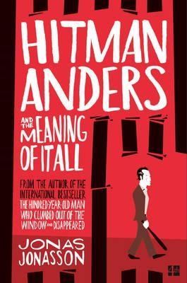 HITMAN ANDERS AND THE MEANING OF IT ALL | 9780008152079 | JONAS JONASSON