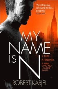 MY NAME IS N | 9780007586042 | ROBERT KARJEL
