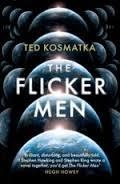 THE FLICKER MEN | 9781405910651 | TED KOSMATKA