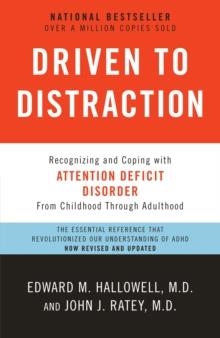 DRIVEN TO DISTRACTION | 9780307743152 | JOHN RATEY AND EDWARD HALLOWELL