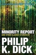 THE MINORITY REPORT AND OTHER CLASSIC STORIES | 9780806537955 | PHILIP K DICK