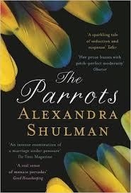 THE PARROTS | 9780241967058 | ALEXANDRA SHULMAN