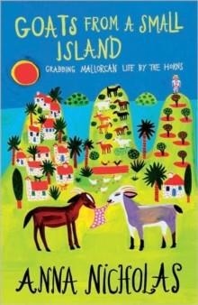 GOATS FROM A SMALL ISLAND | 9781840247602 | ANNA NICHOLAS