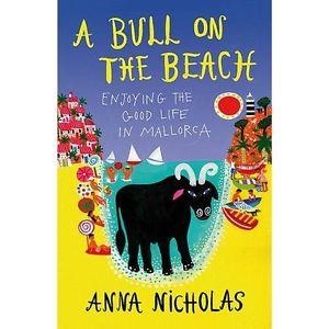 A BULL IN THE BEACH | 9781849532631 | ANNA NICHOLAS