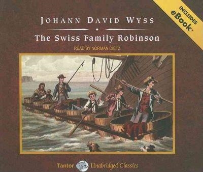 THE SWISS FAMILY ROBINSON (UNABRIDGED CD) | 9781400115846 | JOHANN WYSS