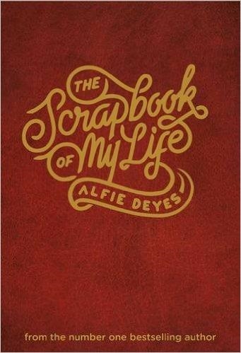 THE SCRAPBOOK OF MY LIFE | 9781910536100 | ALFIE DEYES