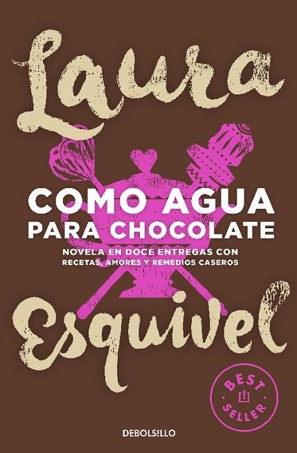 COMO AGUA PARA CHOCOLATE ESPAÑOL | 9788466329088 | Laura Esquivel